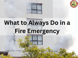 What to Do in a Fire Emergency